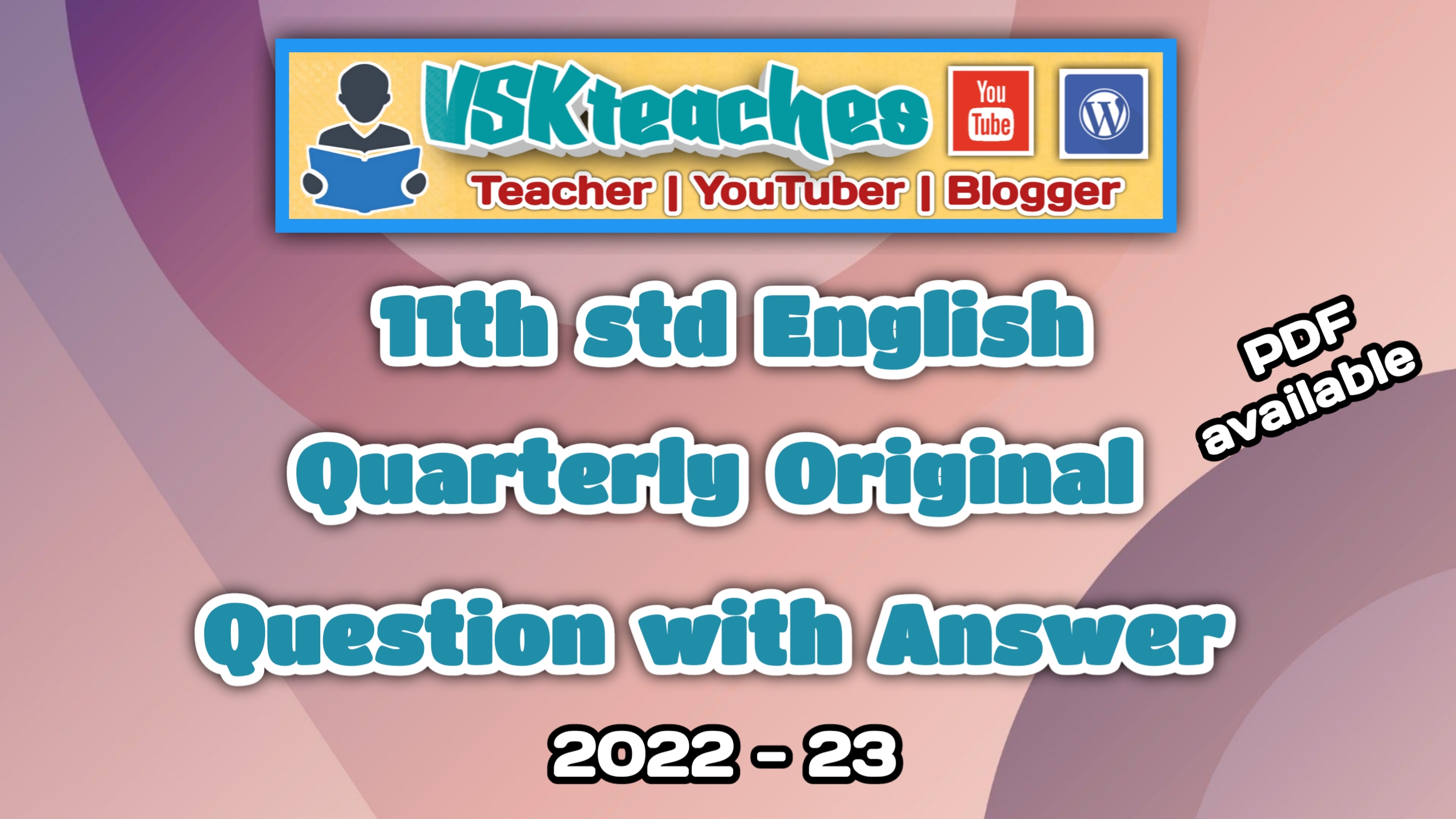 11th std English Quarterly Original Question paper and Answer key 2022