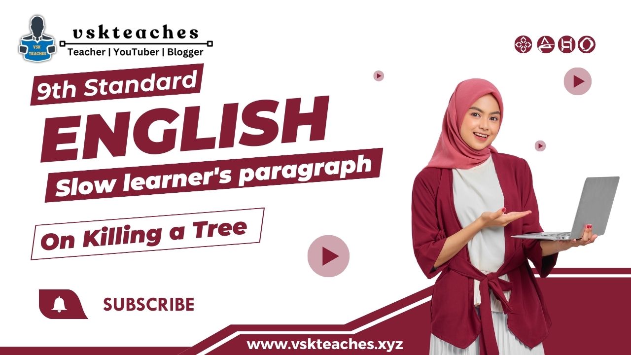 on killing a tree 9th English slow-learner's paragraph