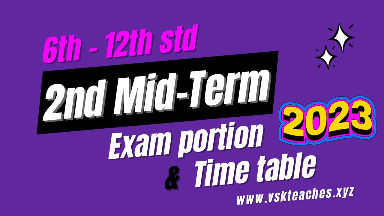 6th - 12th std 2nd mid-term exam portion and time table 2023