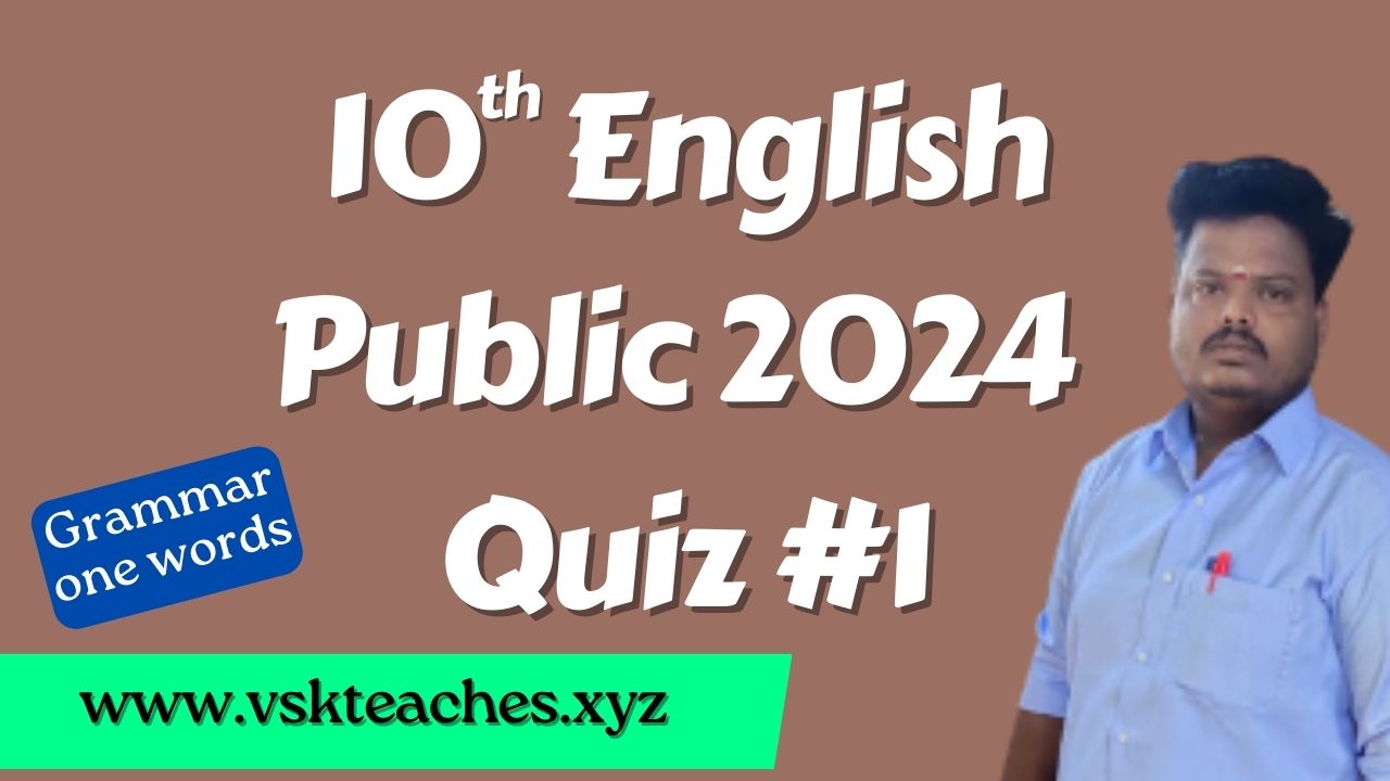 10th-English Public 2024 Quiz-1