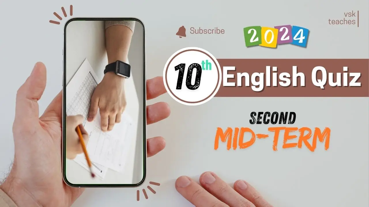 10th English 2nd Midterm 2024 Quiz 1