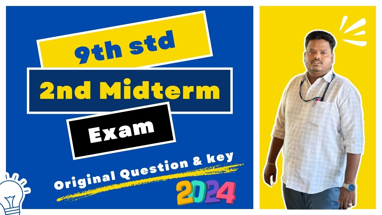 Download 9th Standard 2nd Midterm Exam Papers 2024