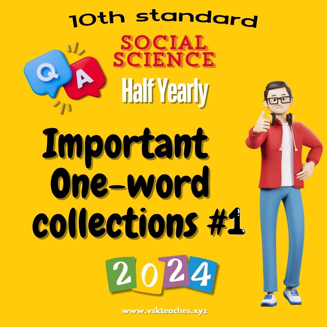 10th Social Half Yearly 2024 Important One-word collection#1