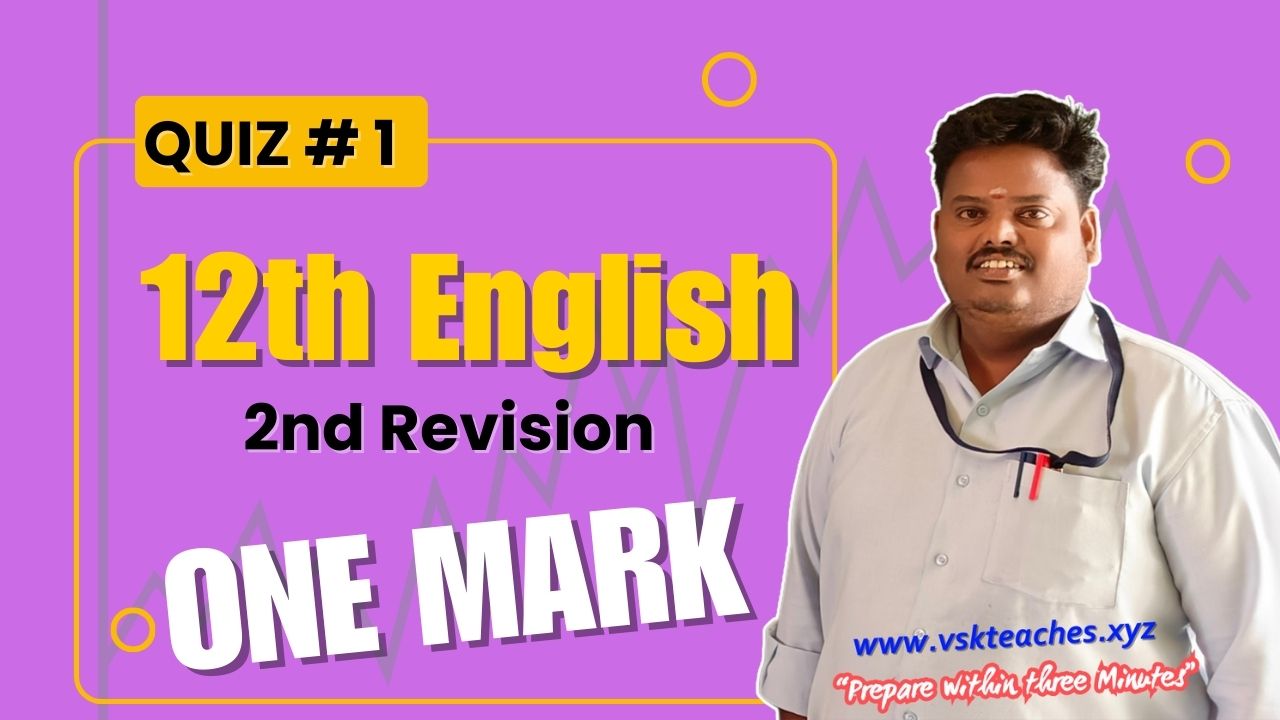 12th English Second Revision 2025 one words Test 1