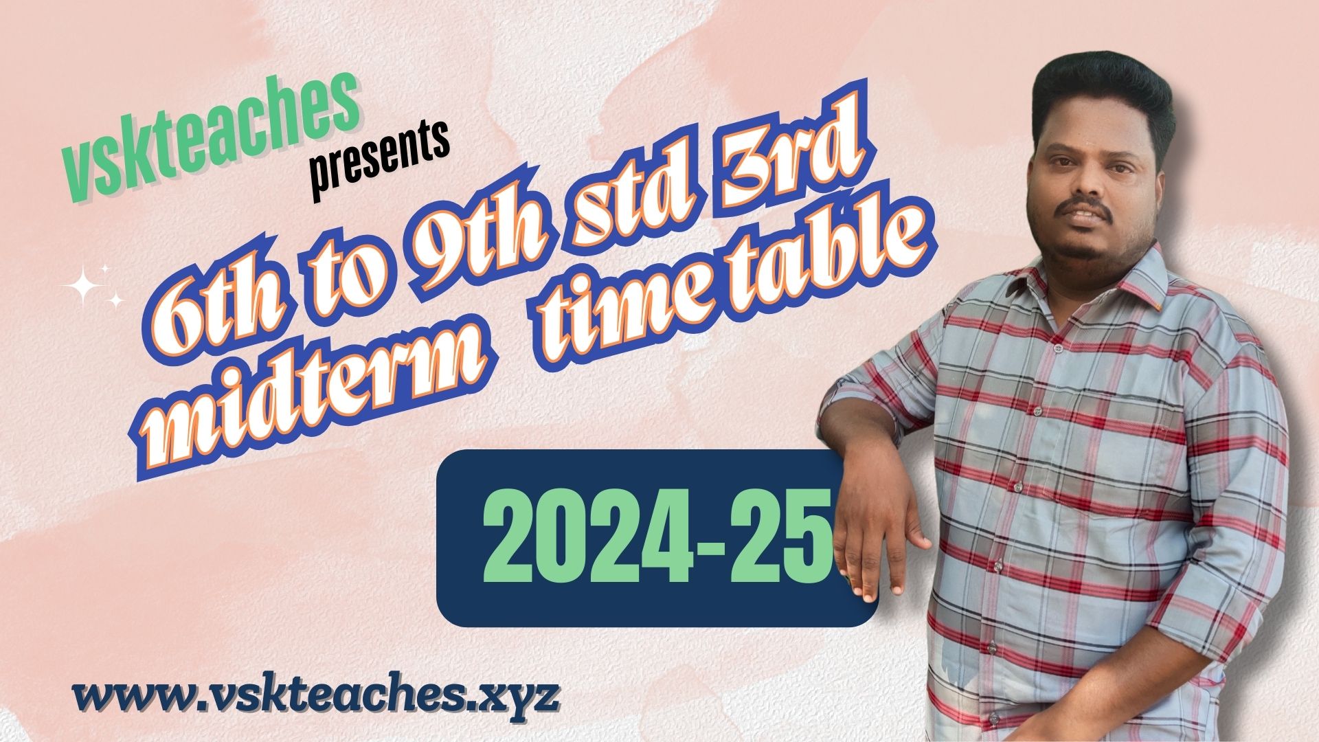 6th to 9th 3rd midterm time table and portion 2025